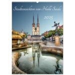Bild von Stadtansichten Von Halle Saale 2025 (Wandkalender 2025 Din A2 Hoch) Calvendo Monatskalender